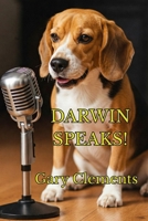Darwin Speaks! B0DJT7Z38Q Book Cover