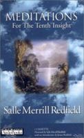 Meditations for the Tenth Insight 1570421390 Book Cover
