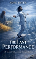 The Last Performance B0GV22KY3Y Book Cover