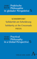 Jahrbuch Praktische Philosophie in globaler Perspektive 5. SCHWERPUNKT Solidarität am Scheideweg 3495462058 Book Cover