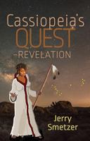 Cassiopeia's Quest - Revelation 1732665648 Book Cover