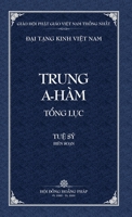 Thanh Van Tang: Trung A-ham Tong Luc - Bia Cung B09Z7CZPNW Book Cover