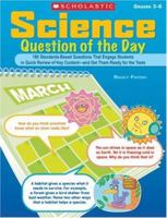 Science Question of the Day: 180 Standards-Based Questions That Engage Students in Quick Review of Key Content-and Get Them Ready for the Tests 0439754631 Book Cover