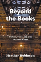 Beyond the Books 1923042890 Book Cover