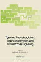 Tyrosine Phosphorylation/Dephosphorylation and Downstream Signalling 3642782493 Book Cover