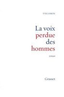 La Voix perdue des hommes 2246623812 Book Cover