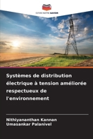 Systèmes de distribution électrique à tension améliorée respectueux de l'environnement (French Edition) 6208915945 Book Cover