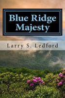 Blue Ridge Majesty 1517299837 Book Cover