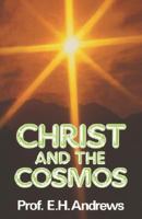 Christ and the Cosmos 0852342209 Book Cover