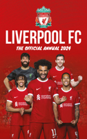 The Official Liverpool FC Annual 2024 191587923X Book Cover