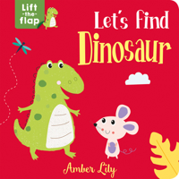 Let's Find Dinosaur 178958874X Book Cover