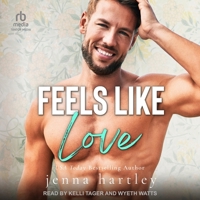 Feels Like Love B0C5LGKS7T Book Cover