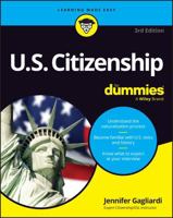 U.S. Citizenship For Dummies 1394420994 Book Cover