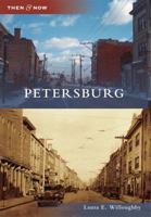 Petersburg (Then and Now) 0738586056 Book Cover