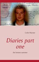 Diaries part one: the hottest summer 3848264323 Book Cover