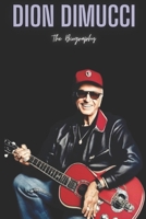 Dion DiMucci: The Biography B0DPCVT3PZ Book Cover