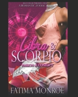 Libra and Scorpio-Passion and Conflict B08763B4DW Book Cover