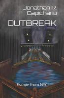 OUTBREAK: Escape from NYC! 1983393665 Book Cover