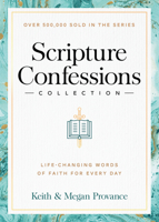 Scripture Confessions Collection: Life-Changing Words of Faith for Every Day 1577949781 Book Cover