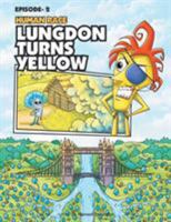 Human Race Episode - 2: Lungdon Turns Yellow 150430912X Book Cover