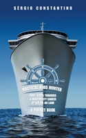 Nautical Jobs Hunter: First Steps towards a Hospitality Career at Sea or on Land 1665587598 Book Cover