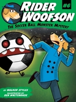 The Soccer Ball Monster Mystery 1481471104 Book Cover