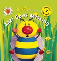 Izzi Goes Missing (BusyBugz Adventures) 1607107147 Book Cover