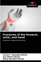 Fractures of the forearm, wrist, and hand 6203332666 Book Cover