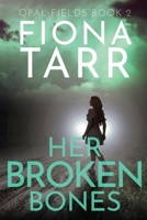 Her Broken Bones 064528386X Book Cover