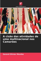 A cisão das atividades de uma multinacional nos Camarões (Portuguese Edition) 663041649X Book Cover