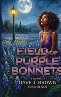 Field of Purple Bonnets B0H2NL6DXR Book Cover