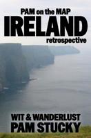 Pam on the Map: Ireland (retrospective) 1940800021 Book Cover