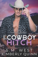 The Cowboy Hitch 1989881882 Book Cover