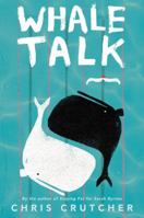 Whale Talk 0688180191 Book Cover