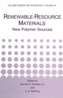 Renewable-Resource Materials: New Polymer Sources 1461292956 Book Cover