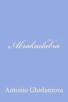 Abracadabra and Storia dell'avvenire 1719441936 Book Cover