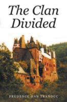 The Clan Divided 1682138534 Book Cover