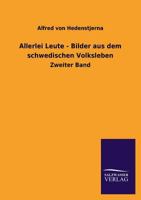 Allerlei Leute - Bilder Aus Dem Schwedischen Volksleben 384603956X Book Cover