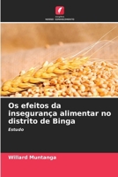Os efeitos da insegurança alimentar no distrito de Binga (Portuguese Edition) 6207726928 Book Cover