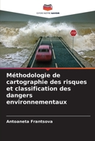 Méthodologie de cartographie des risques et classification des dangers environnementaux (French Edition) 6207599713 Book Cover