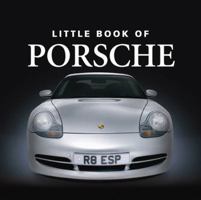 The Little Book of Porsche (The Little Book) 1905009194 Book Cover