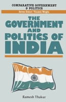 Government and Politics of India (Comparative Government and Politics) 0333591879 Book Cover
