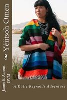 Yéiitsoh Omen (A Katie Reynolds Series) 1530604362 Book Cover