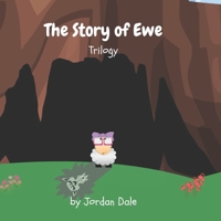 The Story of Ewe Trilogy B09X47TDXX Book Cover