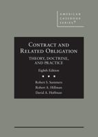 Summers and Hillman's Contract and Related Obligation: Theory, Doctrine, and Practice, 5th 163459651X Book Cover