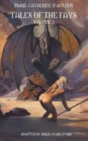 Tales of the Fays : Volume 2 161227837X Book Cover