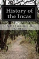 History of the Incas 1502337584 Book Cover