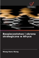 Bezpieczenstwo i obrona strategiczna w Afryce (Polish Edition) 6630529383 Book Cover