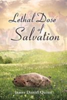 Lethal Dose of Salvation 164191923X Book Cover