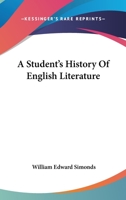 A student's history of English literature 1357529694 Book Cover